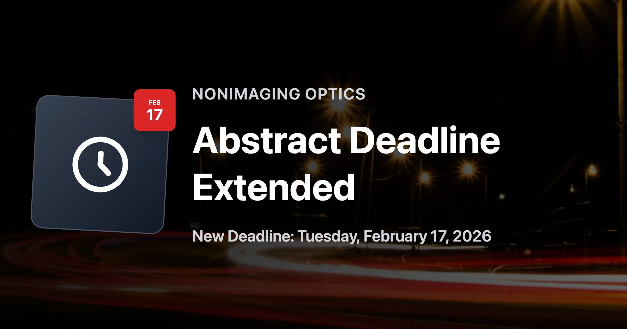 Abstract Deadline Extended - New Deadline: Tuesday, February 17, 2026